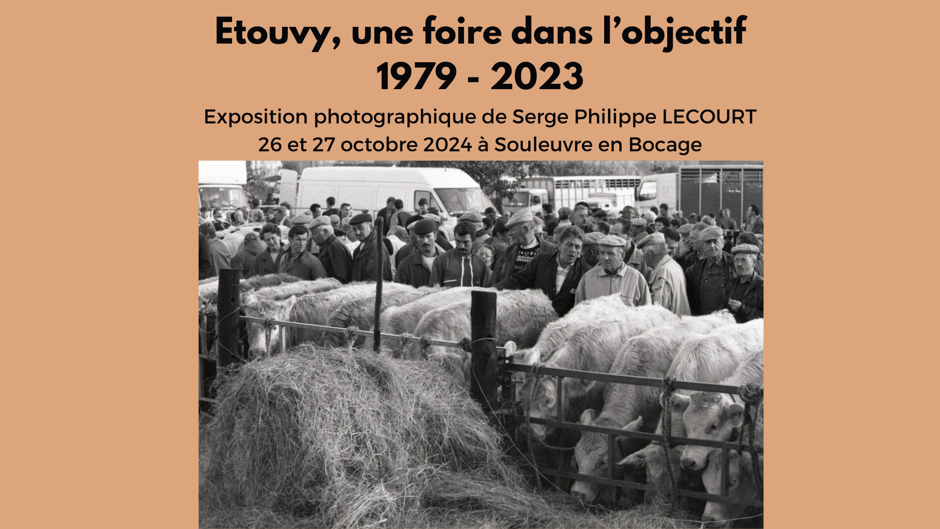 Etouvy, une foire dans l&rsquo;objectif 1979 – 2023